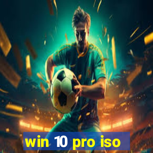 win 10 pro iso